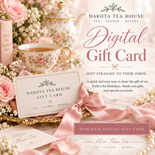 Dakota Tea House digital gift card
